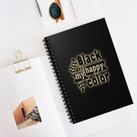 Black Is My Happy Color Sarcastic Funny Spiral Notebook - Ruled Line