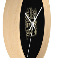 Black Is My Happy Color Funny Sarcastic Wall clock