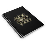 Black Is My Happy Color Sarcastic Funny Spiral Notebook - Ruled Line